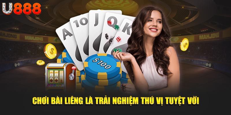 Chơi bài liêng là trải nghiệm thú vị tuyệt vời