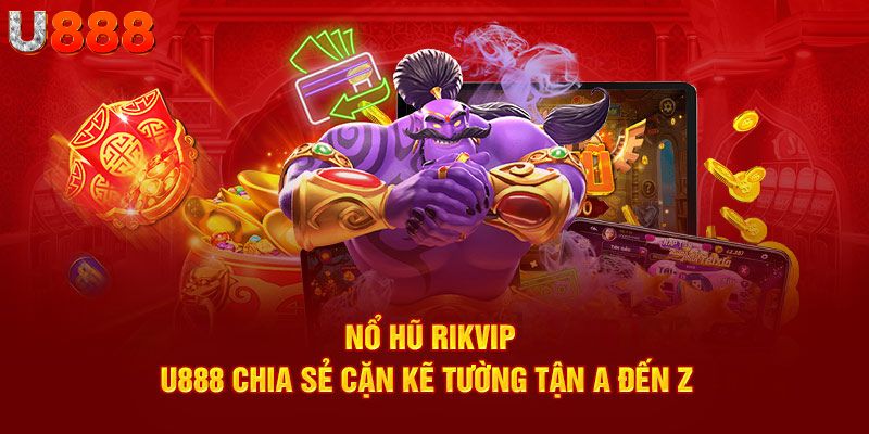 Nổ hũ Rikvip