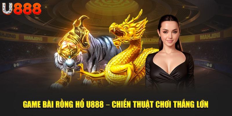 game bài Rồng Hổ