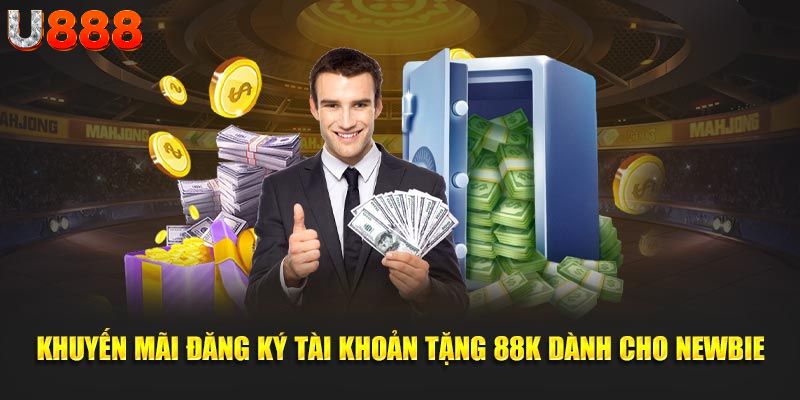 Đăng ký tài khoản tặng 88K