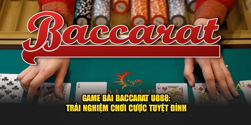 Game bài Baccarat