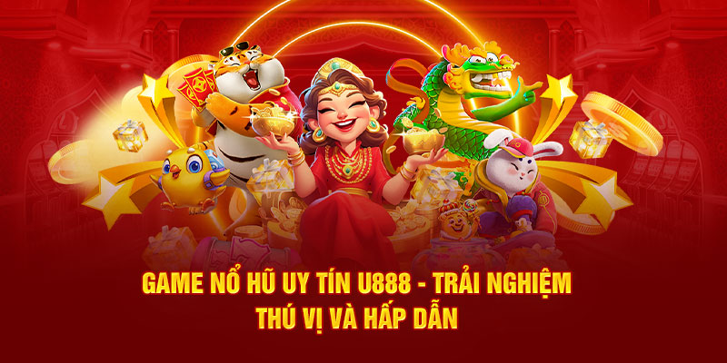 Game nổ hũ uy tín